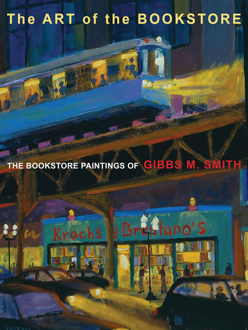 Title details for The Art of the Bookstore by Gibbs M. Smith - Available